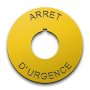 Plastic Legend Plate - 22mm Emergency Stop - French
