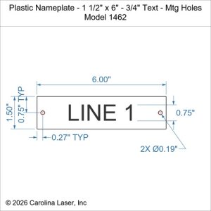 Plastic Nameplate - 1 1/2" x 6" - 3/4" Text - Mtg Holes