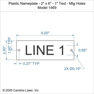 Plastic Nameplate - 2" x 6" - 1" Text - Mtg Holes