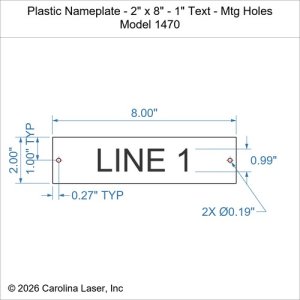 Plastic Nameplate - 2" x 8" - 1" Text - Mtg Holes