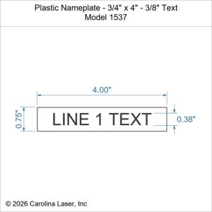 Plastic Nameplate - 3/4" x 4" - 3/8" Text