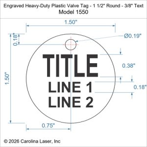 Engraved Heavy-Duty Plastic Valve Tag - 1 1/2" Round - 3/8" Text