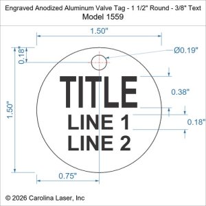 Engraved Anodized Aluminum Valve Tag - 1 1/2" Round - 3/8" Text
