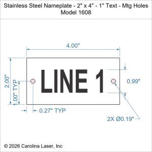 Stainless Steel Nameplate - 2" x 4" - 1" Text - Mtg Holes
