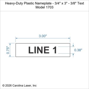 Heavy-Duty Plastic Nameplate - 3/4" x 3" - 3/8" Text
