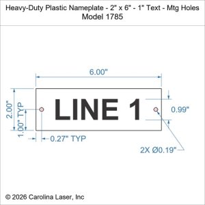 Heavy-Duty Plastic Nameplate - 2" x 6" - 1" Text - Mtg Holes
