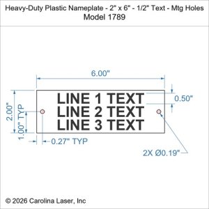 Heavy-Duty Plastic Nameplate - 2" x 6" - 1/2" Text - Mtg Holes