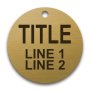 Engraved Brass Valve Tag - 2" Round - 1/2" Text