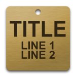 Brass Valve Tag, 2" Square, 1/2" Text