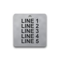 Engraved Stainless Steel Valve Tag - 2" Square - 1/4" Text