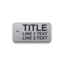 Engraved Stainless Steel Valve Tag - 1 1/8" x 2 1/4" - 3/8" Text