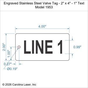 Engraved Stainless Steel Valve Tag - 2" x 4" - 1" Text