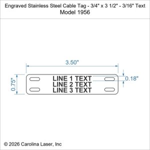 Engraved Stainless Steel Cable Tag - 3/4" x 3 1/2" - 3/16" Text