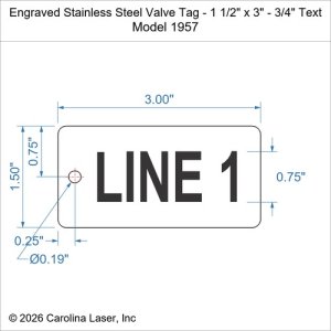Engraved Stainless Steel Valve Tag - 1 1/2" x 3" - 3/4" Text