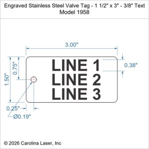 Engraved Stainless Steel Valve Tag - 1 1/2" x 3" - 3/8" Text