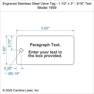 Engraved Stainless Steel Valve Tag - 1 1/2" x 3" - 3/16" Text