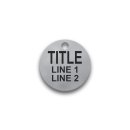 Engraved Stainless Steel Valve Tag - 1 1/4" Round - 5/16" Text