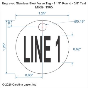 Engraved Stainless Steel Valve Tag - 1 1/4" Round - 5/8" Text