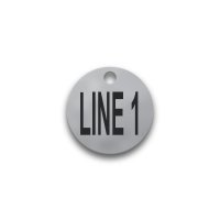 Engraved Stainless Steel Valve Tag - 1 1/4" Round - 5/8" Text