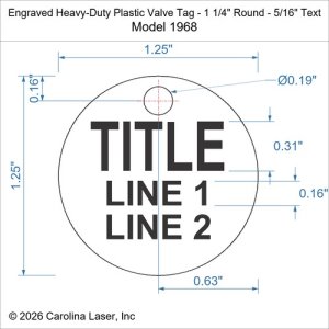 Engraved Heavy-Duty Plastic Valve Tag - 1 1/4" Round - 5/16" Text