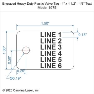 Engraved Heavy-Duty Plastic Valve Tag - 1" x 1 1/2" - 1/8" Text